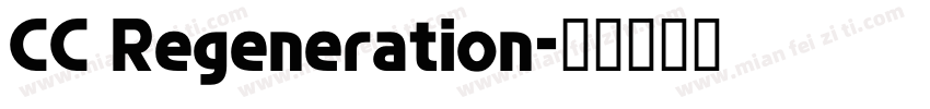 CC Regeneration字体转换